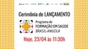 Brasil e Angola lançam “Programa de Formação de Recursos Humanos em Saúde” (2).jpeg