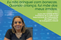 Entrevista Juana del Carmen Brítez: trabalho infantil no setor doméstico como uma das formas mais invisíveis de exploração