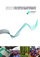 Informação sobre Relatório da Cooperação Sul-Sul na Ibero-América publicado em outubro de 2015