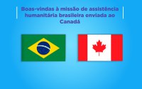 Missão humanitária brasileira retorna do Canadá