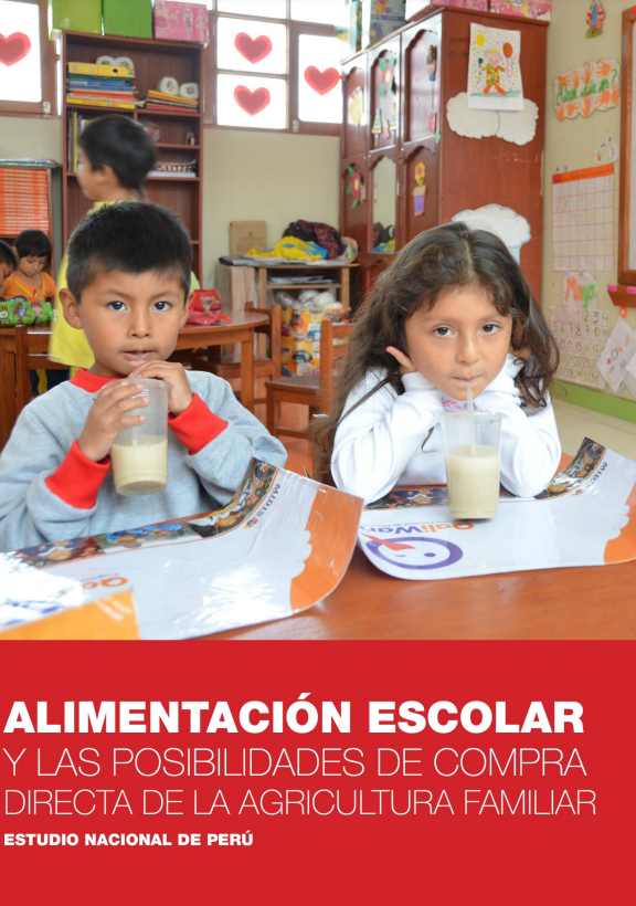 Alimentación Escolar y las posibilidades de compra directa de la agricultura familiar estudio nacional de Perú