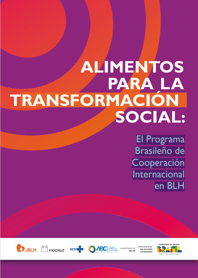 Alimentos para La Transformación Social: El Programa Brasileño de Cooperación Internacional En Blh