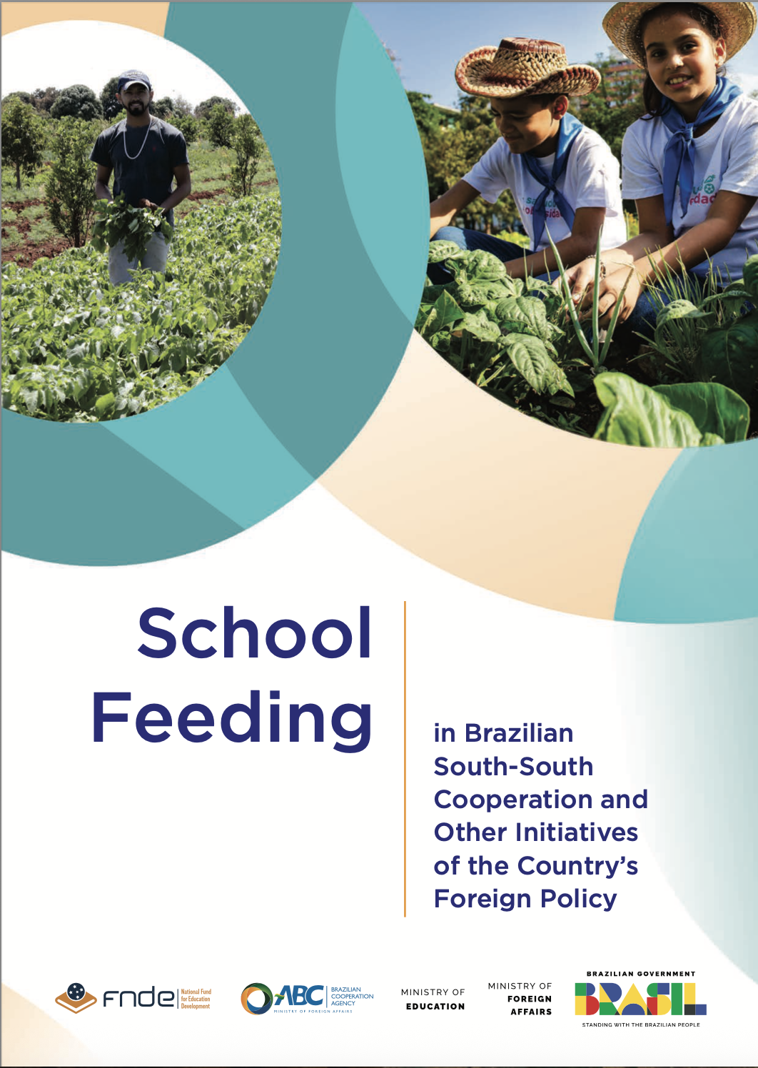 School Feeding in Brazilian South-South Cooperation and Other Initiatives of the Country’s Foreign Policy