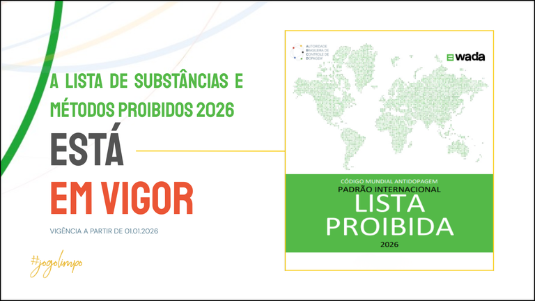 A LISTA DE SUBSTÂNCIAS E MÉTODOS PROIBIDOS 2026