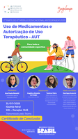 O uso de medicamentos e Autorização de Uso Terapêutico