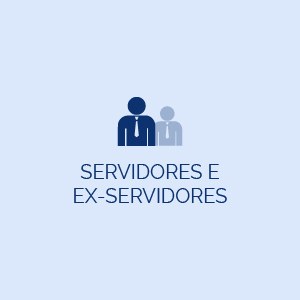 Servidores e ex-servidores