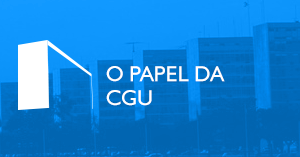 O papel da CGU