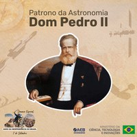 Semana Espacial 100 anos de Independência: patrono da Astronomia Dom Pedro II
