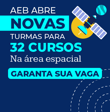 AEB abre novas turmas para 32 cursos na área espacial