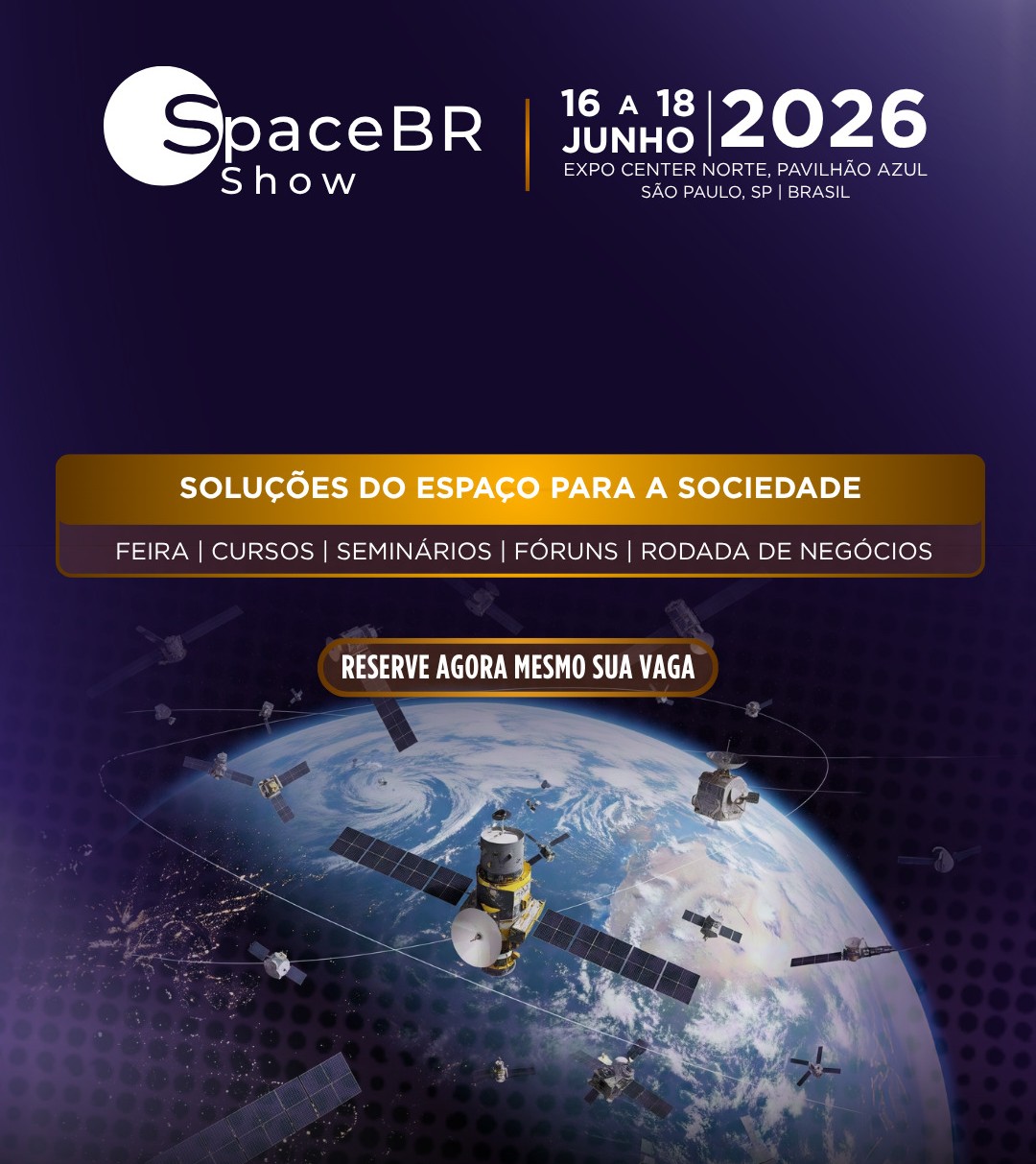 SpaceBR Show chega à sua 6ª edição com programação voltada à inovação espacial