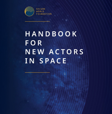 AEB, GSI/PR e SWF se unem para disponibilizar o The Handbook for New Actors in Space em língua portuguesa