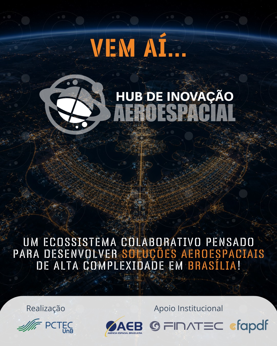 UnB lança Hub de Inovação Aeroespacial durante o SpaceBr Show 2026