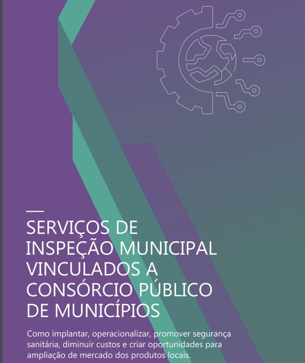 Cartilha sobre Serviços de Inspeção Municipal vinculados a consórcios públicos