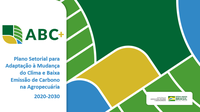 Mapa lança bases para promoção da agricultura de baixo carbono até 2030