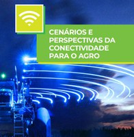 Conectividade no campo elevará produção agropecuária a novos paradigmas