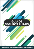Mapa divulga nova edição virtual do Guia de Seguros Rurais