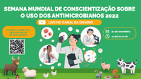 Mapa promove webinar para Semana Mundial de Conscientização sobre antimicrobianos