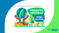Mapa lança campanha anual que promove o consumo de produtos orgânicos