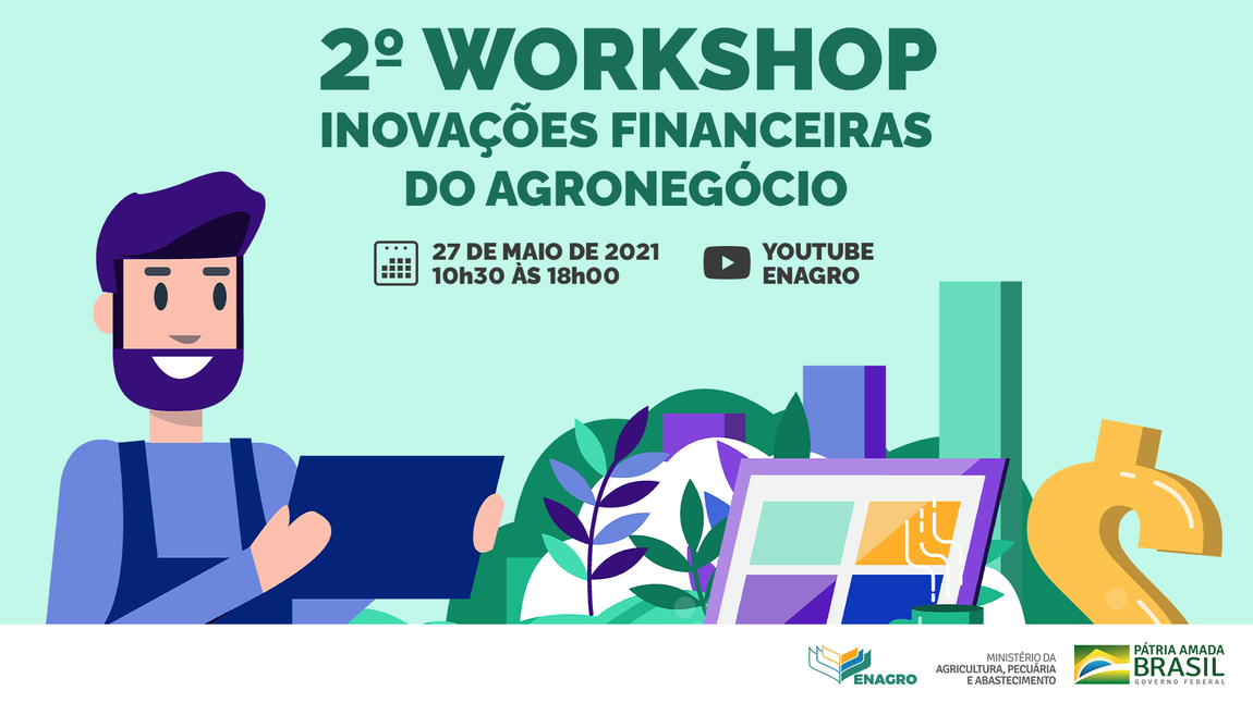 2º Workshop de Inovações Financeiras no Agronegócio