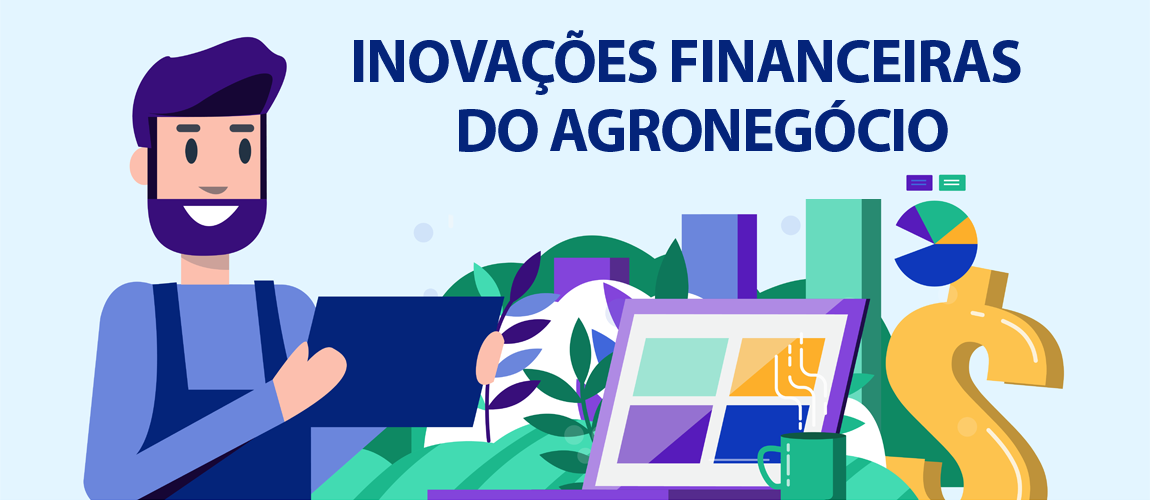 Inovações Financeiras do Agronegócio