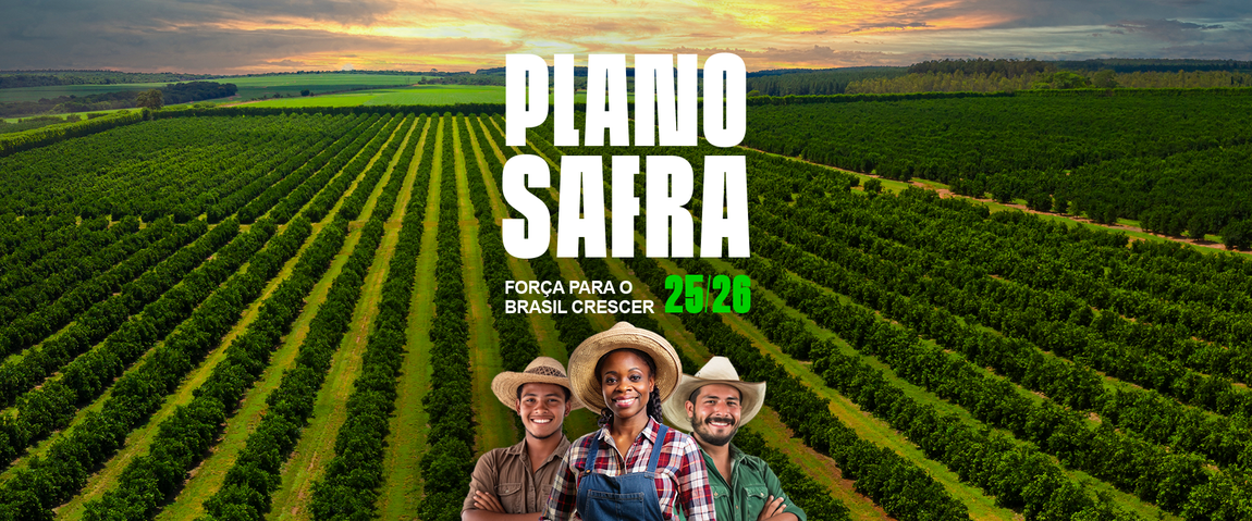 Imagem de campo com três trabalhadores em primeiro plano, e os dizeres "Plano Safra 2025 - 2026"