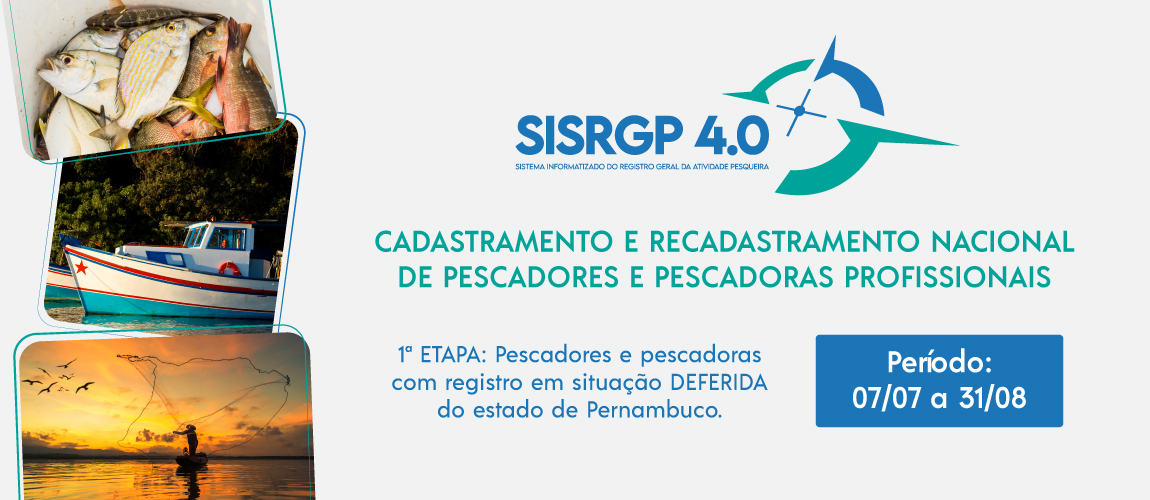 CADASTRAMENTO E RECADASTRAMENTO DE PESCADOR PROFISSIONAL - SISRPG 4.0