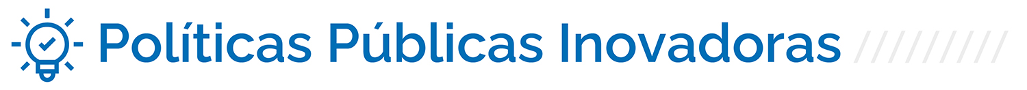 Políticas Públicas Inovadoras
