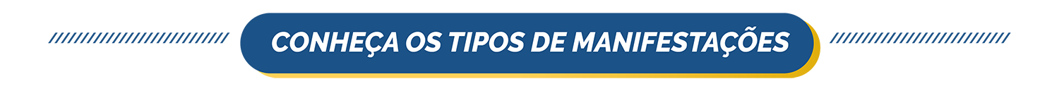 conheça os tipos de manifestações