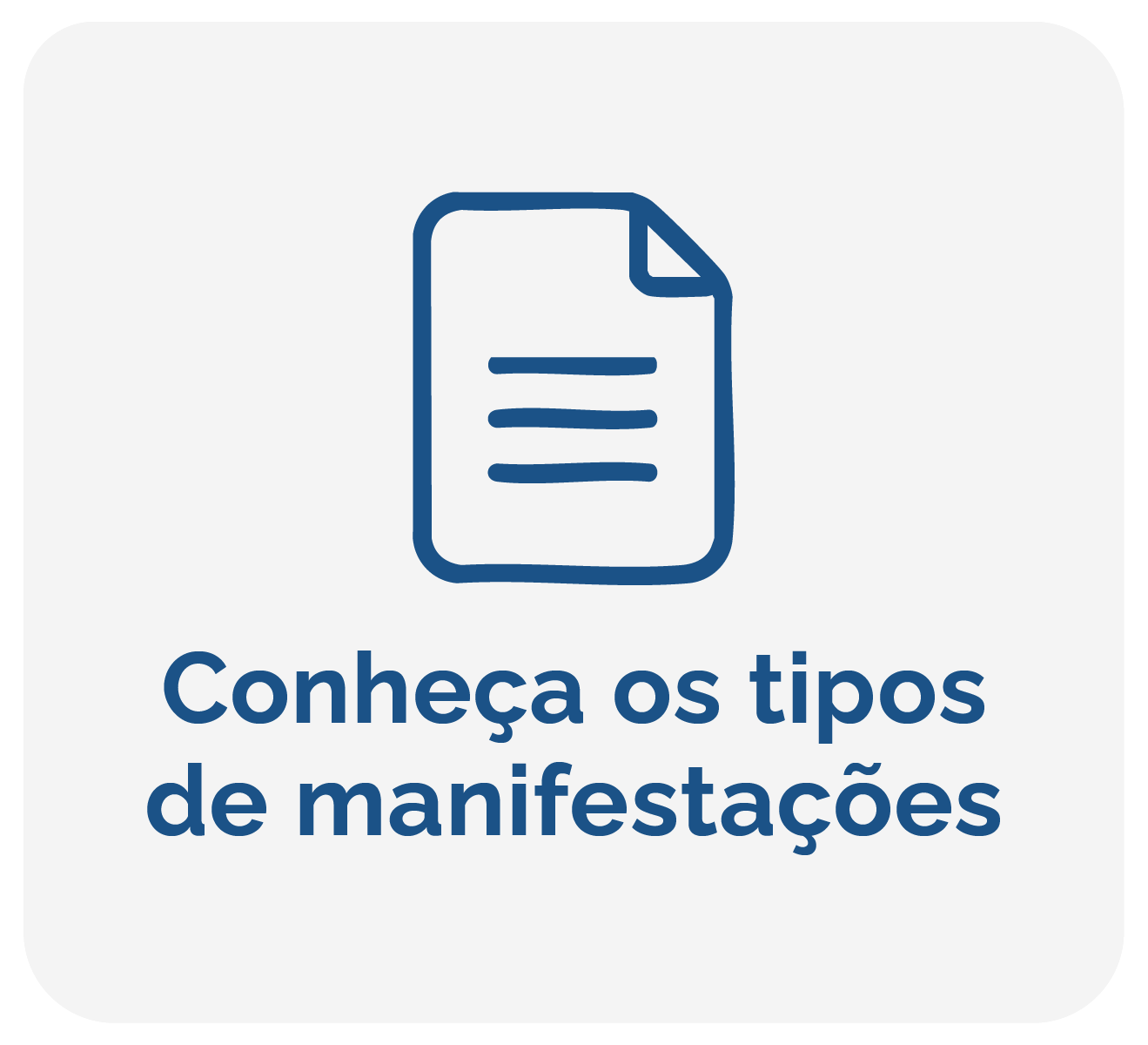 conheça os tipos de manifestações