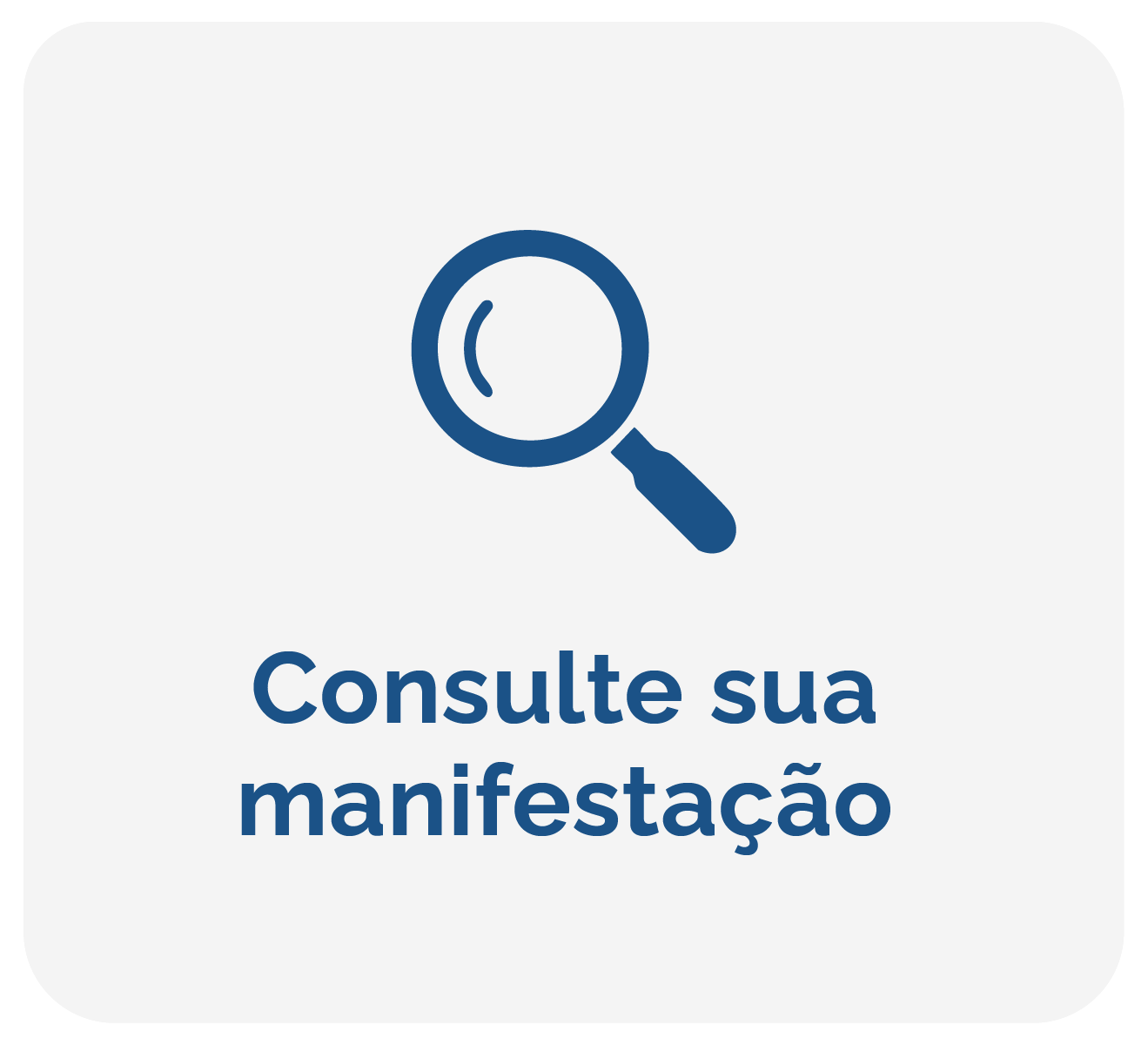 Consulte sua manifestação