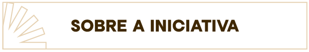 Sobre a Iniciativa