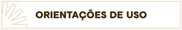 Orientações de Uso