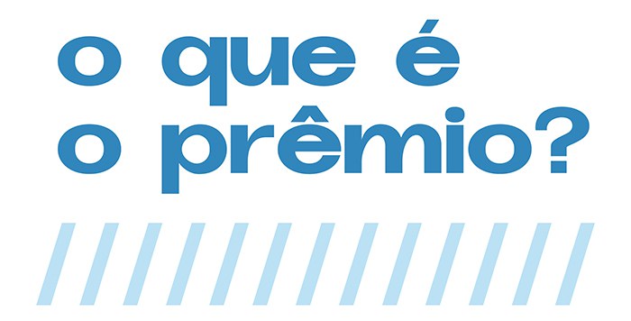 O que é o prêmio