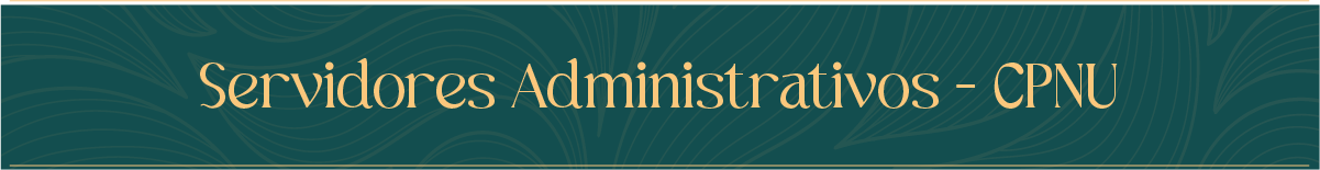 Topo Servidores Administrativos - CPNU