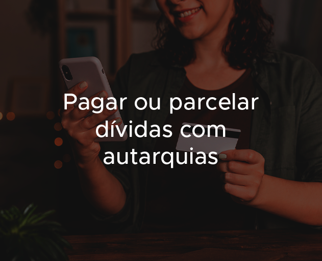 Pagar ou parcelar dívidas com autarquias