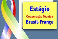 Aberto edital para Cooperação Técnica Brasil-França