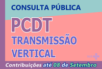 Consulta pública sobre transmissão vertical termina no dia 8 de setembro