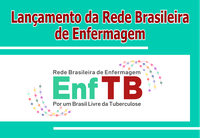 SVS participa do lançamento da Rede Brasileira de Enfermagem por um Brasil livre da Tuberculose