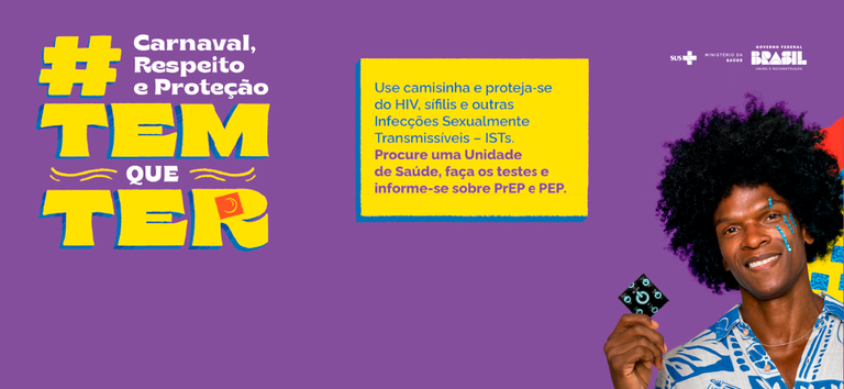 07.02.24 - Ministério da Saúde lança campanha de carnaval com foco na prevenção às infecções sexualmente transmissíveis.png
