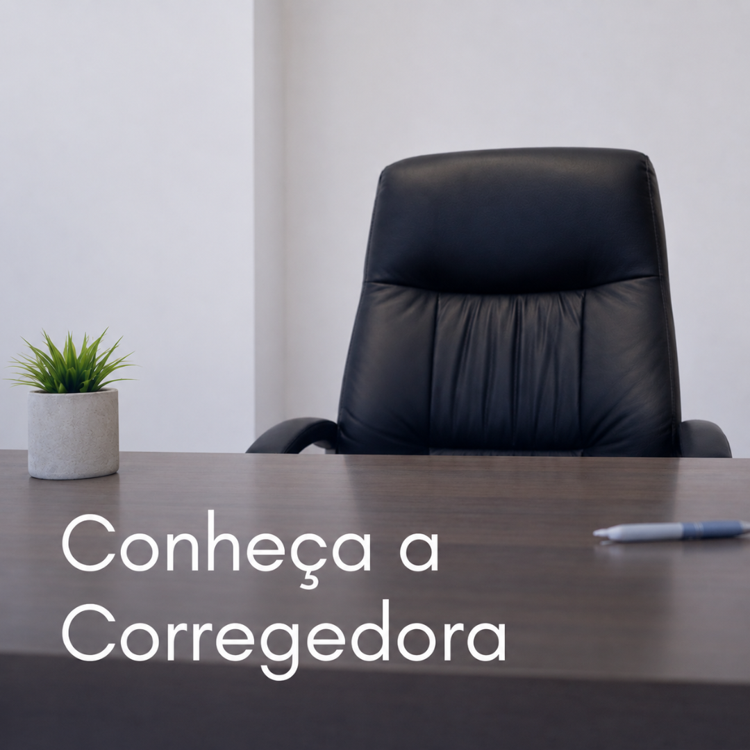 Conheça a corregedora.png