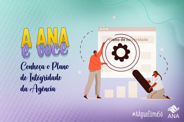 A integridade como um valor institucionalizado na Agência