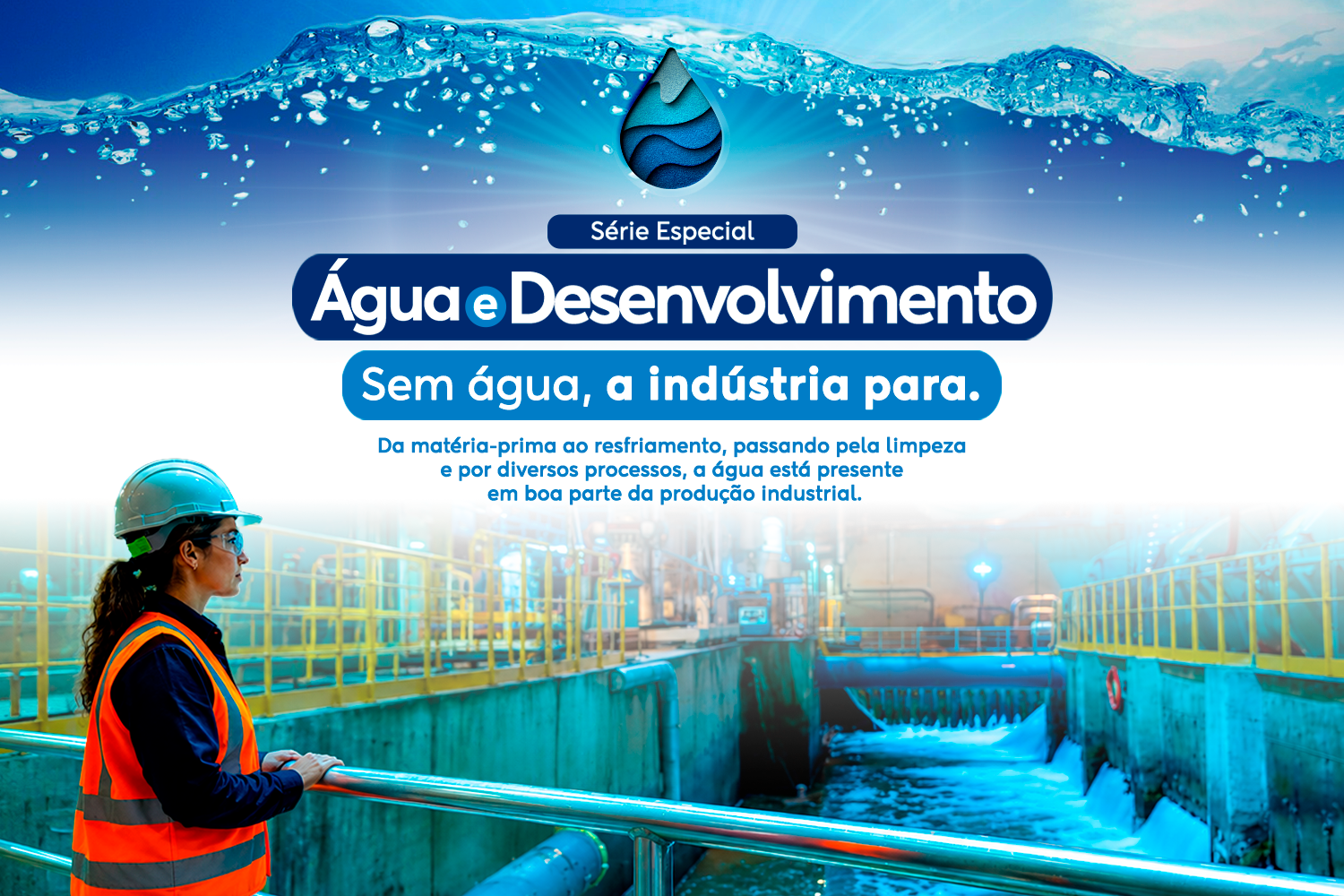 Água e indústria: monitoramento, outorgas e gestão hídrica no Brasil
