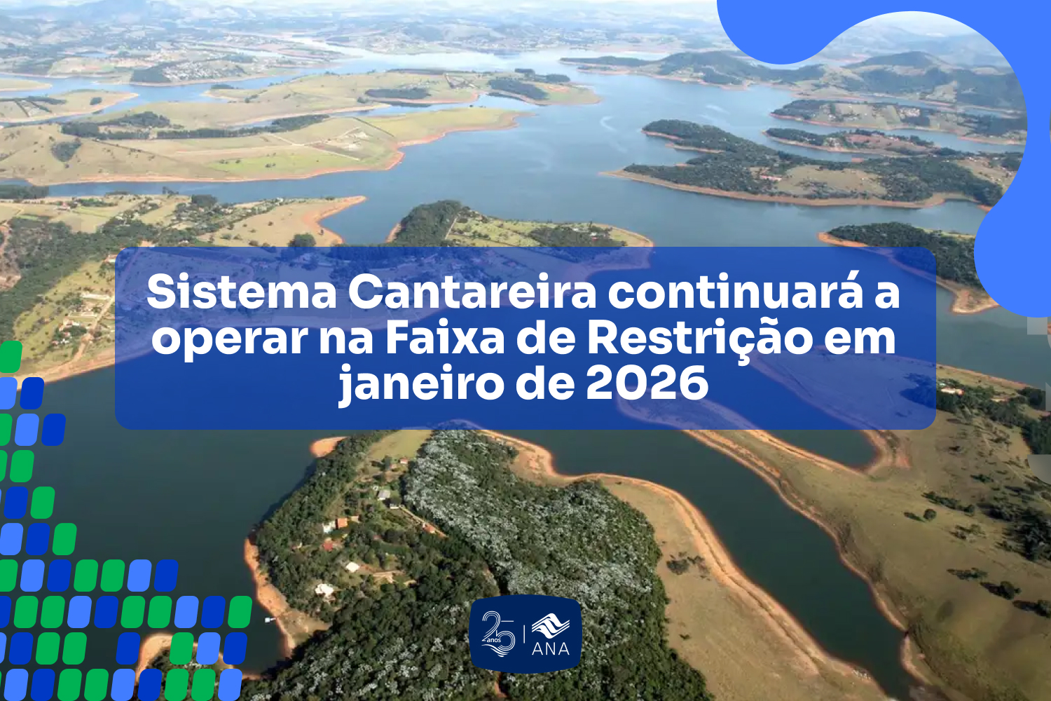 Sistema Cantareira continuará a operar na Faixa de Restrição em janeiro