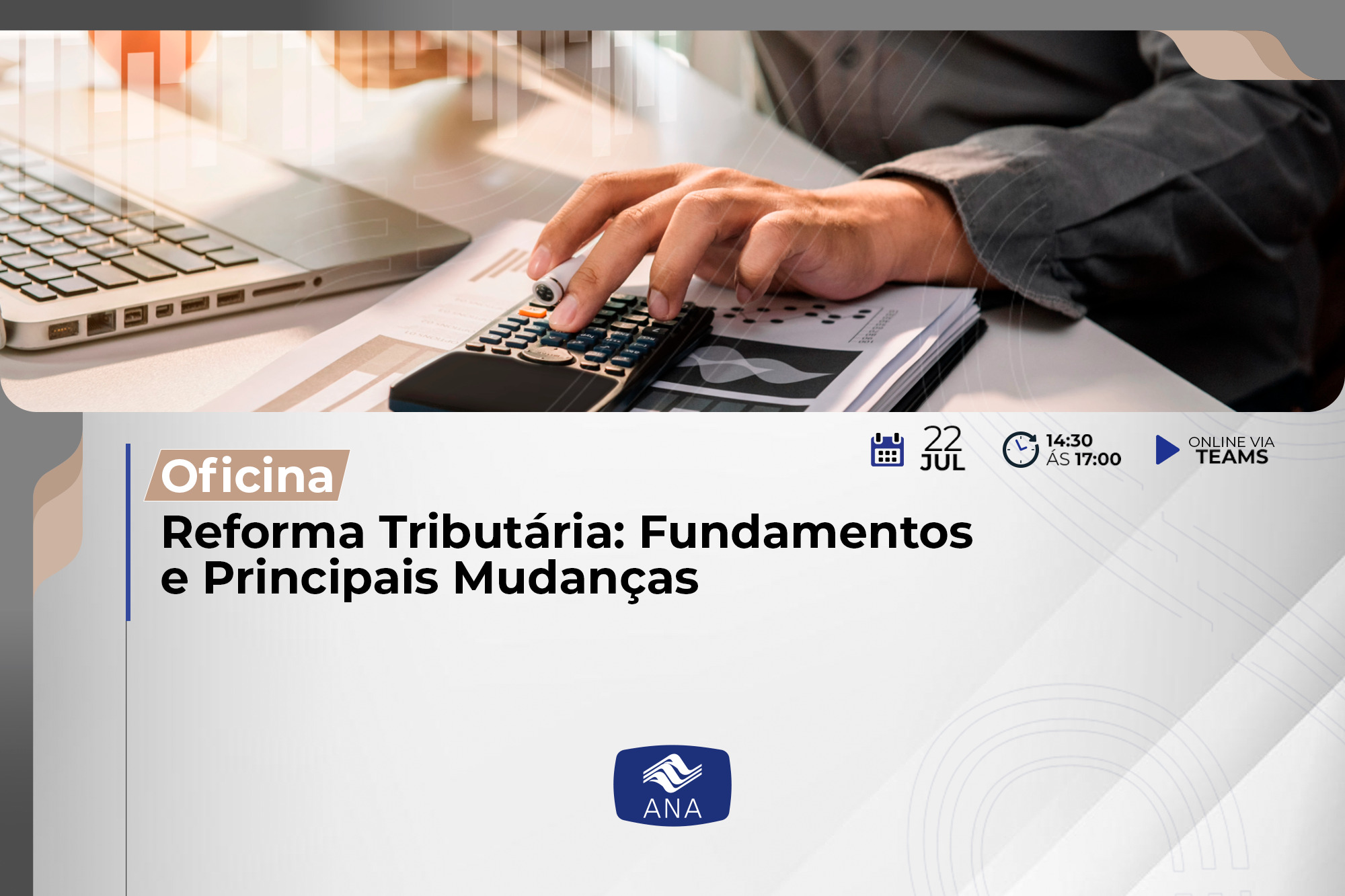 ANA realiza ciclo de oficinas sobre implementação da reforma tributária no setor de saneamento básico