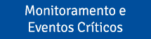 Monitoramento e Eventos Críticos.png