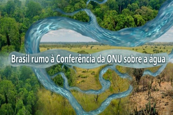 Brasil Rumo à Conferência da ONU sobre a água v site.jpg