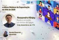 32º Webinar de Capacitação da ANA com Rossandro Klinjey: "Razão e Emoção: um divisor de águas"