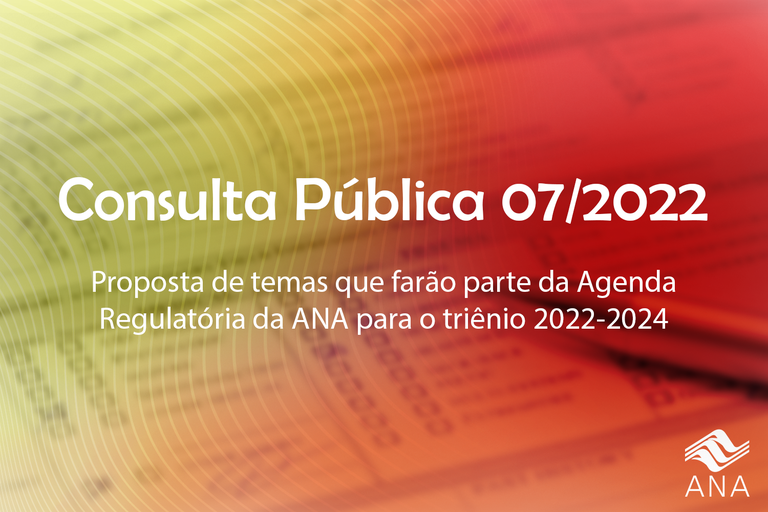 Informações sobre a Consulta pública nº 07/2022