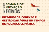 Agência participa de debate na Semana de Inovação da ENAP nesta quarta (1º) sobre integridade e gestão das águas em tempos de mudanças climáticas