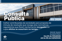 ANA abre consulta pública sobre revogação de normas regulatórias